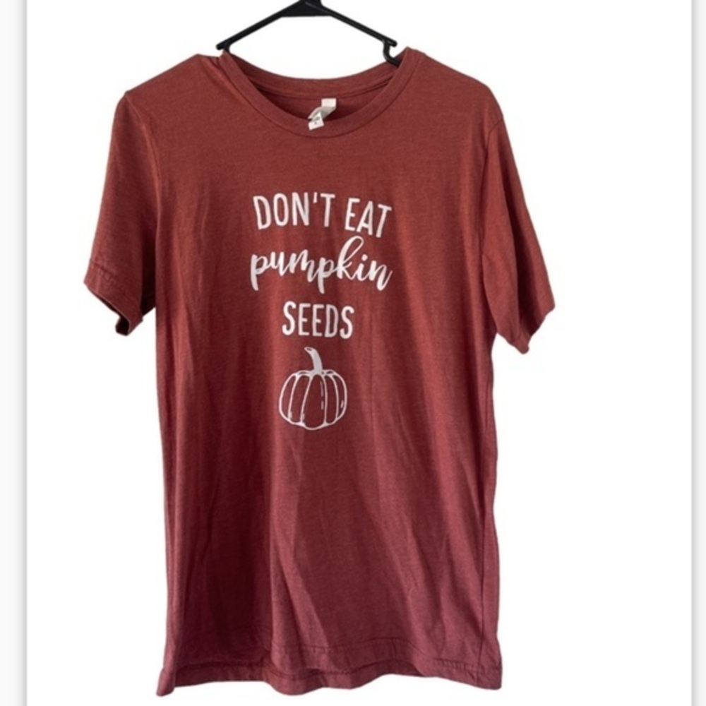 Bella Canvas Don’t Eat Pumpkin Seeds Tee